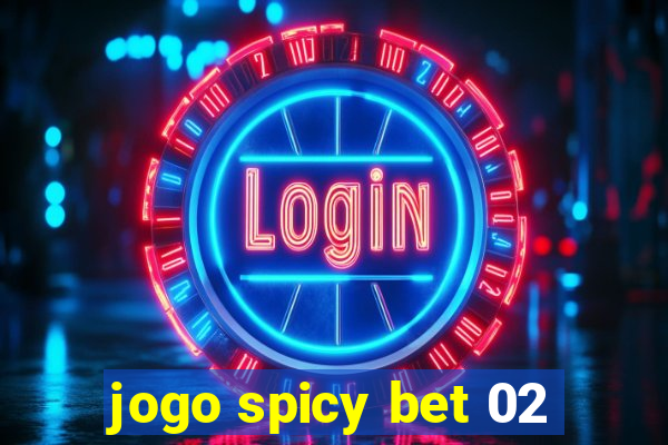 jogo spicy bet 02